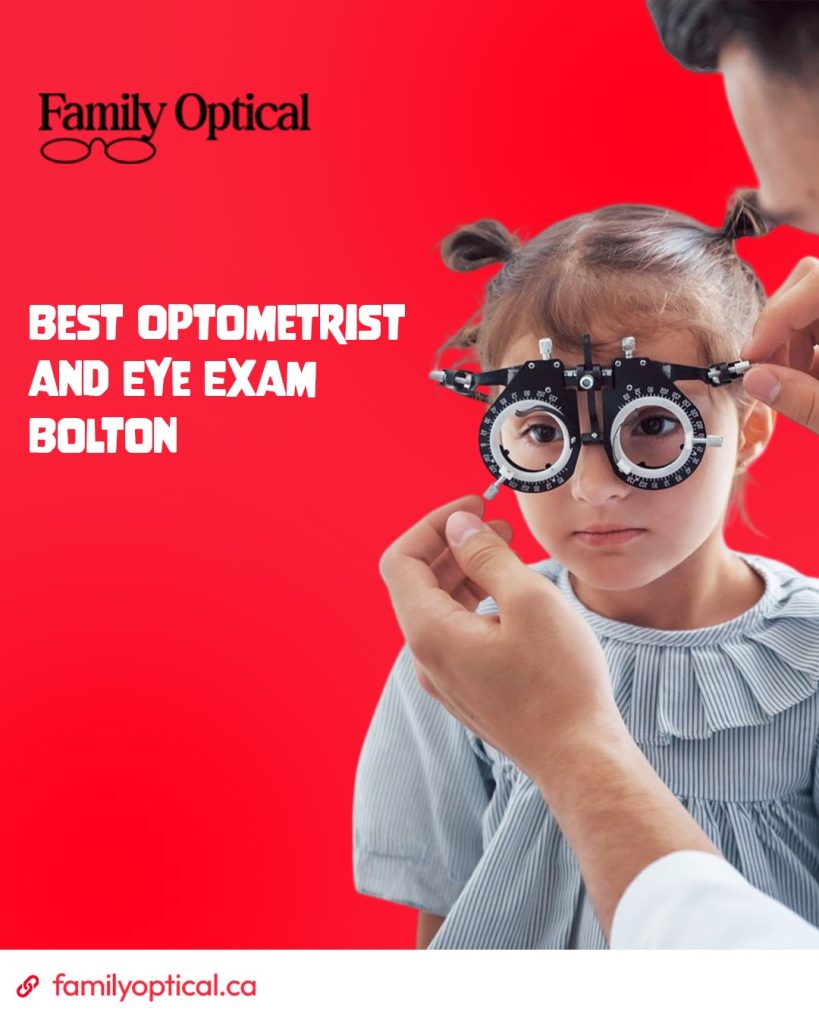 Optometrist in Bolton performing comprehensive eye exam at Family Optical