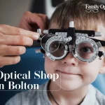 Lazy Eye (Amblyopia): Signs, Treatment & Choosing an Optical Shop in Bolton